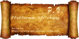 Pfefferman Várkony névjegykártya